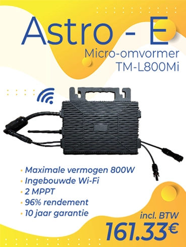 Astro-E TM-L800Mi micro-omvormer voor een prijs van 161,33€ incl. BTW. Maximaal vermogen van 8000w, geïntegreerde Wi-Fi, 2MPPT, 96% rendement, 10 jaar garantie. 